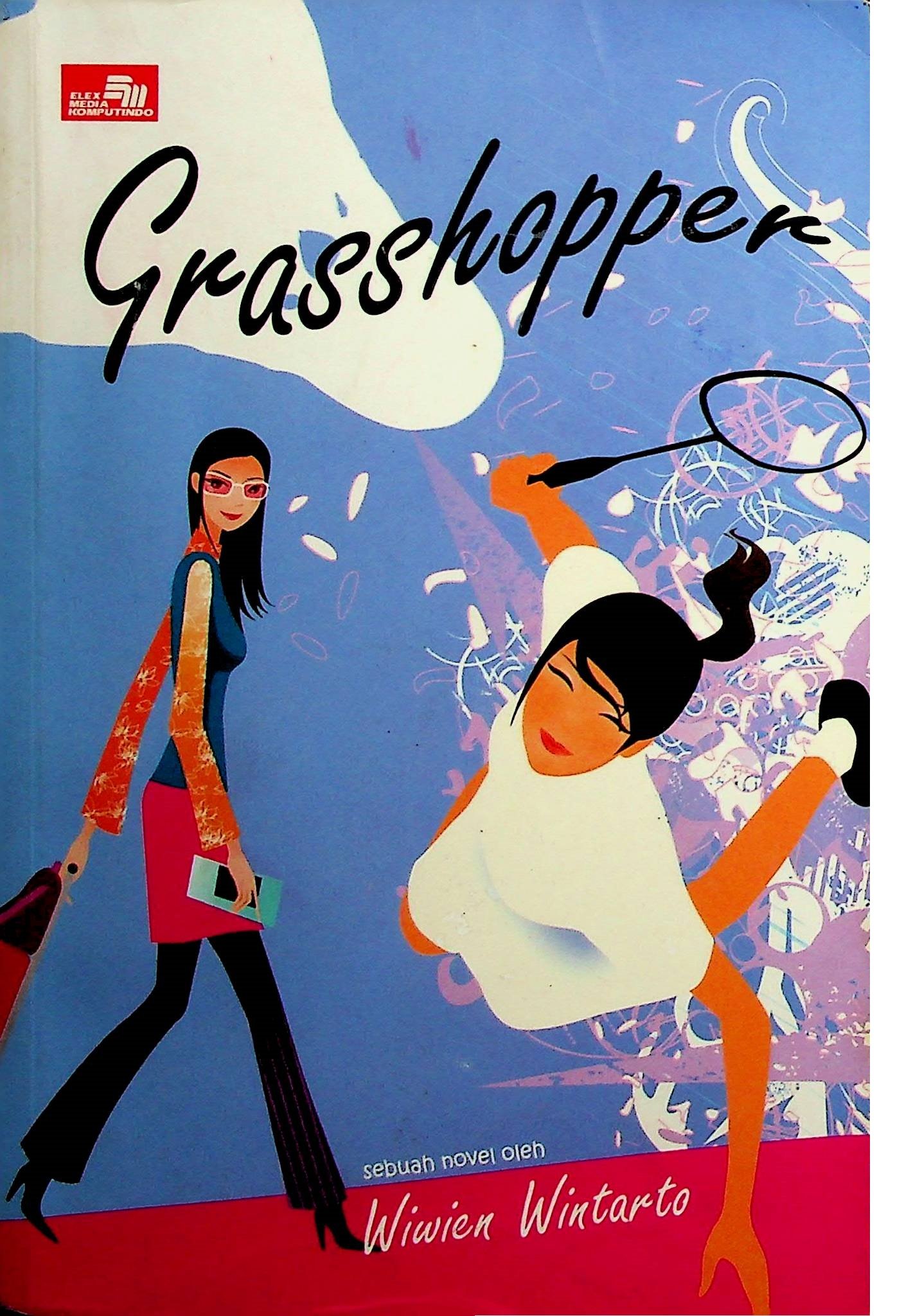 Cover Grasshopper / Wiwien Wintarto (Penulis)