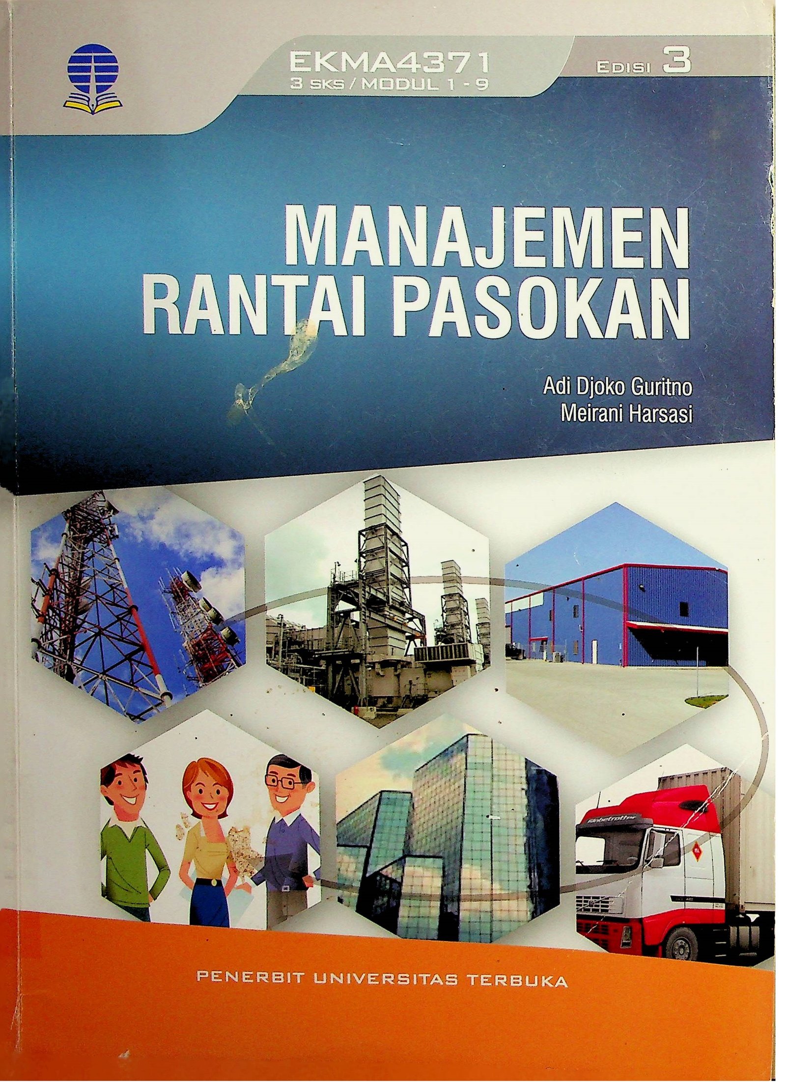 Cover Manajemen Rantai pasokan (Edisi 3) / Adi Djoko Guritno, Meirani Harsasi (Penulis), Nafis Khuriyati (Penelaah Materi), Muhammad Imron Rosyid, Meirani Harsasi (Penyunting)