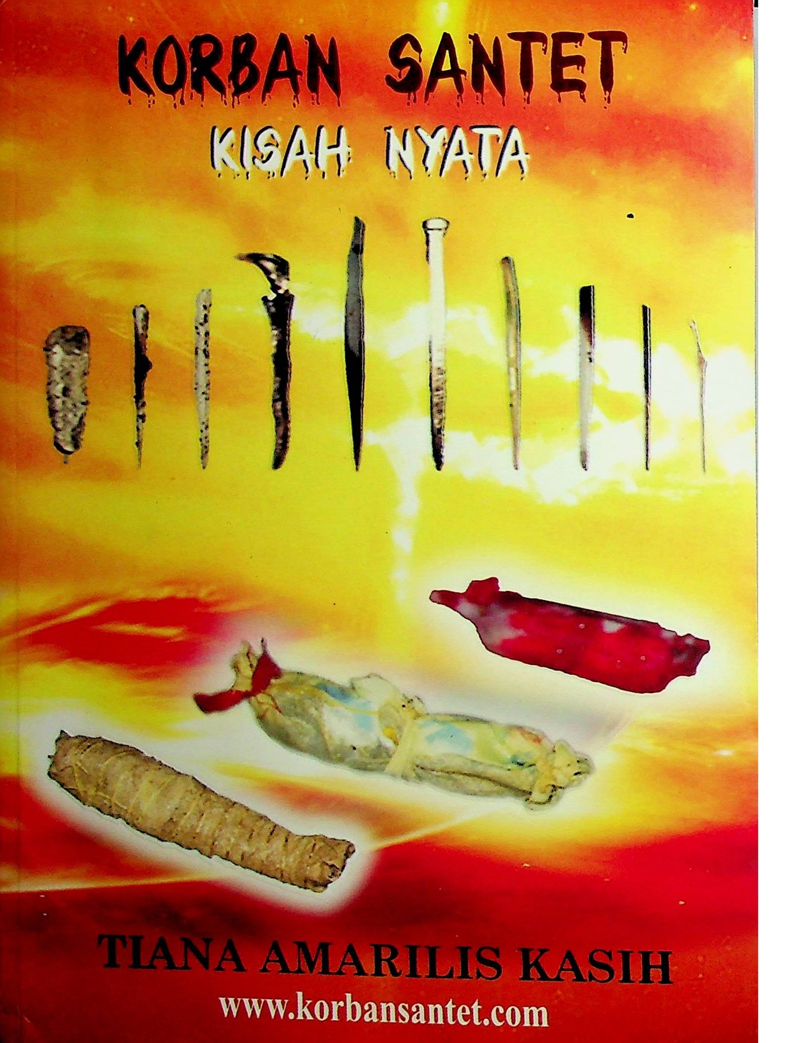 Cover Korban Santet (Kisah Nyata) / Tiana Amarilis Kasih (Penulis)