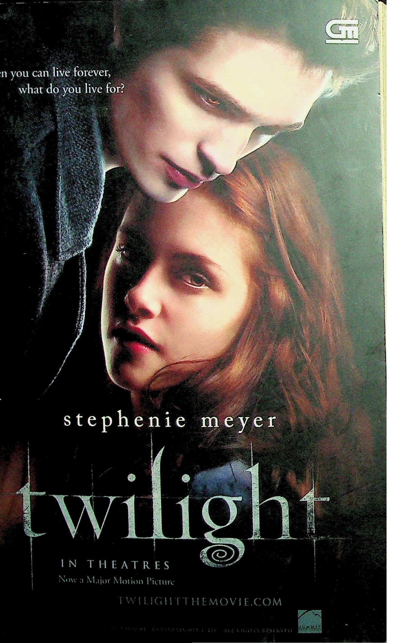 Cover Twilight / Stephenie Meyer (Penulis); Lily Devita Sari (Alih Bahasa); Rosi L. Simamora (Editor)