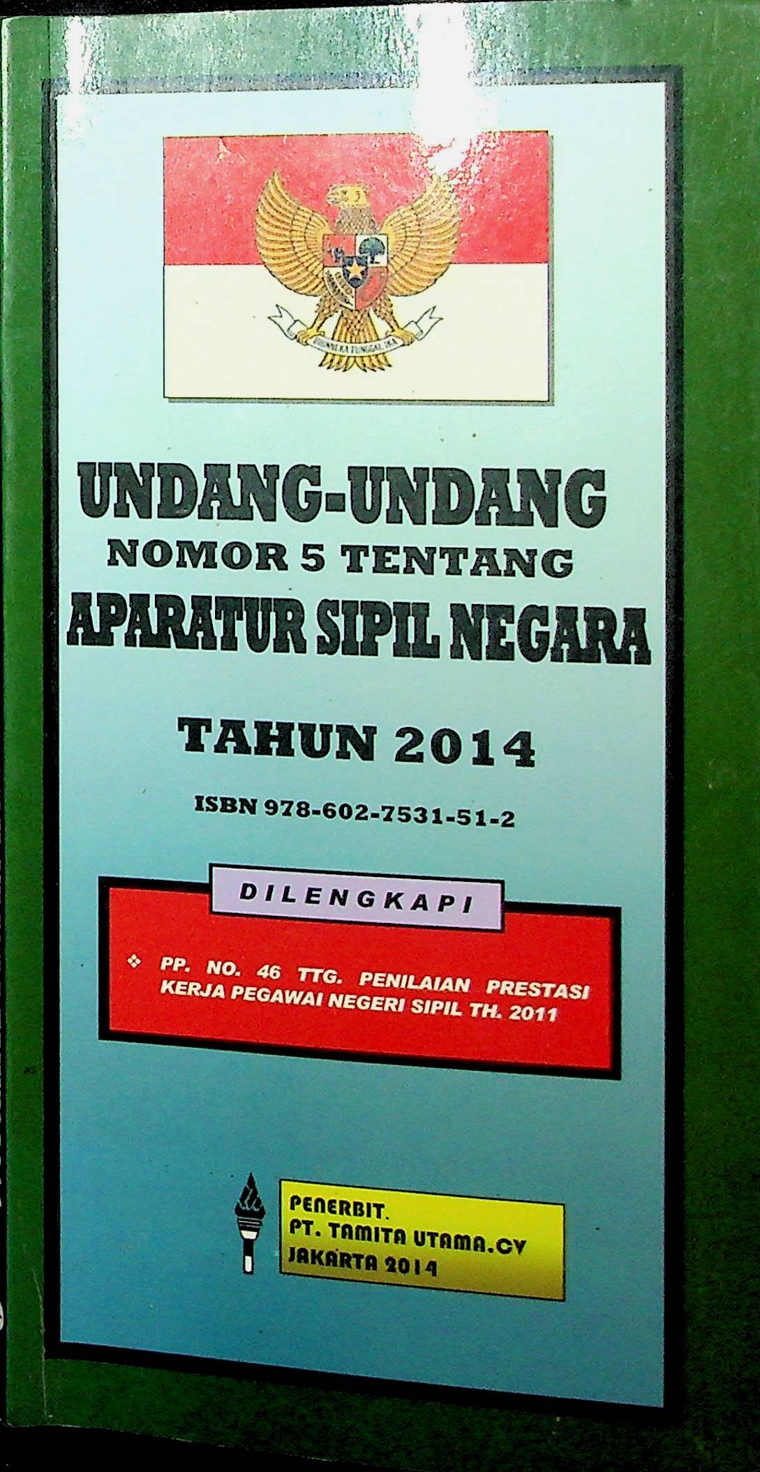 Cover Undang-Undang Nomor 5 tentang Aparatur Sipil Negara Tahun 2014 / Tamita Utama (Penyusun)