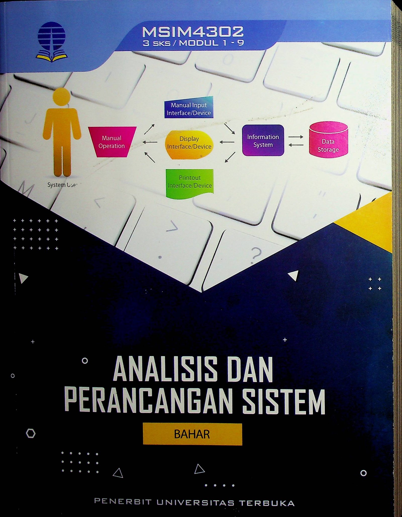 Cover Analisis Dan perancangan Sistem (Edisi 1) / Bahar (Penulis), Samiaji Sarosa (Penelaah Materi), Dwi Astuti Aprijani (Penyunting)