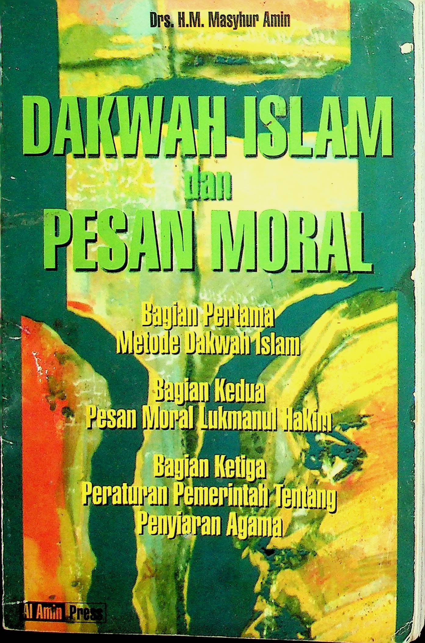 Cover Dakwah Islam dan Pesan Moral / Masyhur Amin (Penulis)