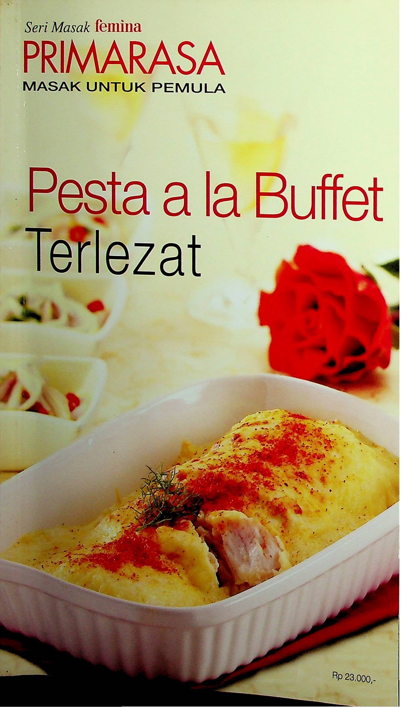 Cover Pesta a la Buffet Terlezat / Mirta Kartohardiprojo