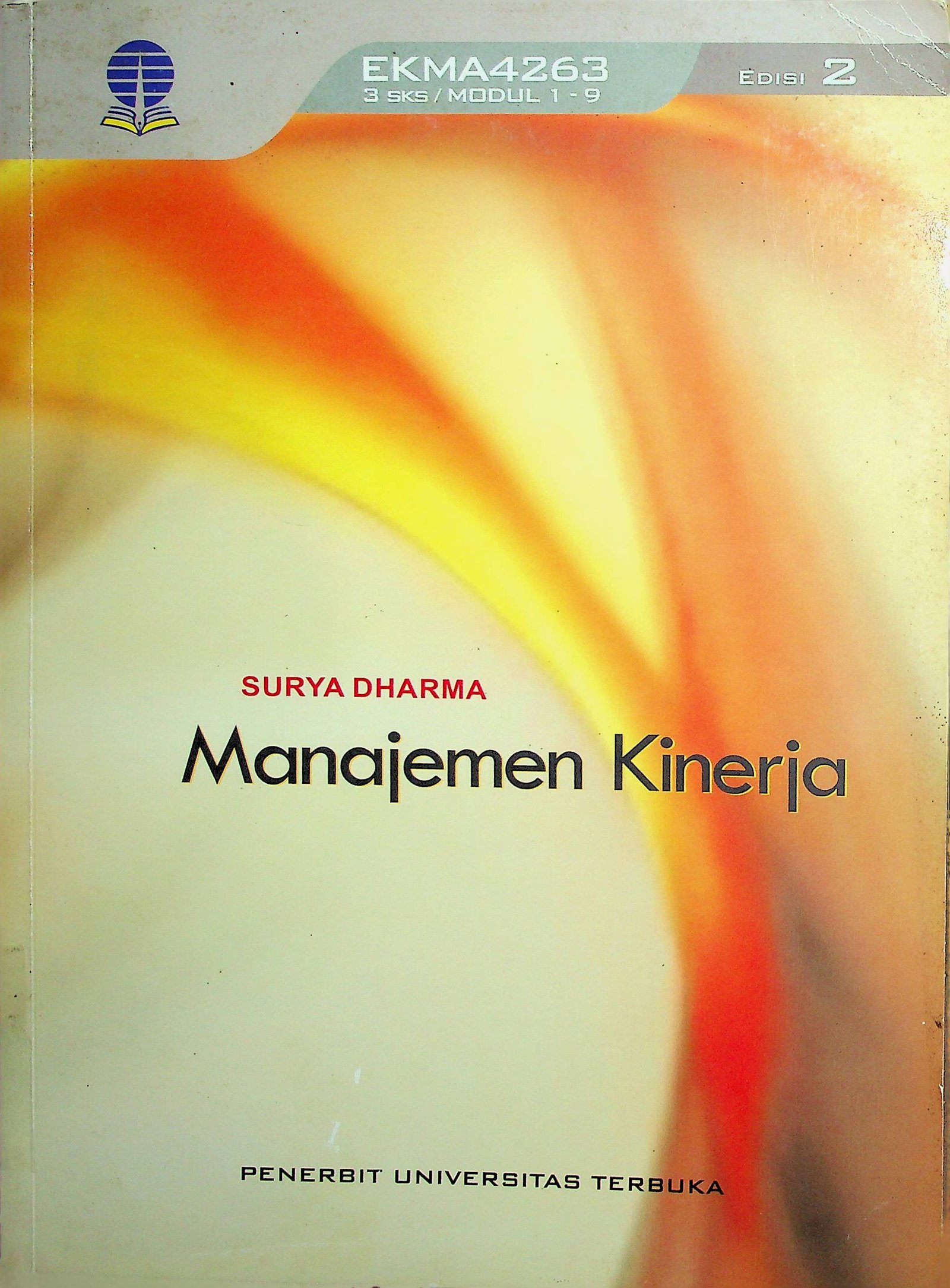 Cover Manajemen Kinerja / Surya Dharma (Penulis), Madya Eko Susila (Penelaah Materi), Brontolaras, Ami Pujiwati (Penynting)