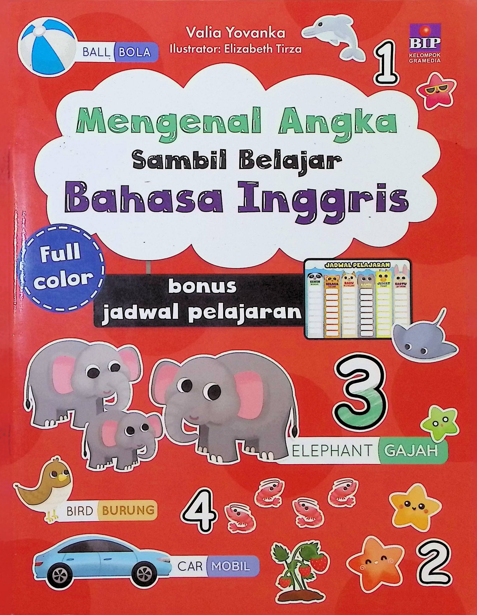 Cover Mengenal Angka Sambil Belajar Bahasa Inggris / Valia Yovanka (Penulis); Elizabeth Tirza (Ilustrator)