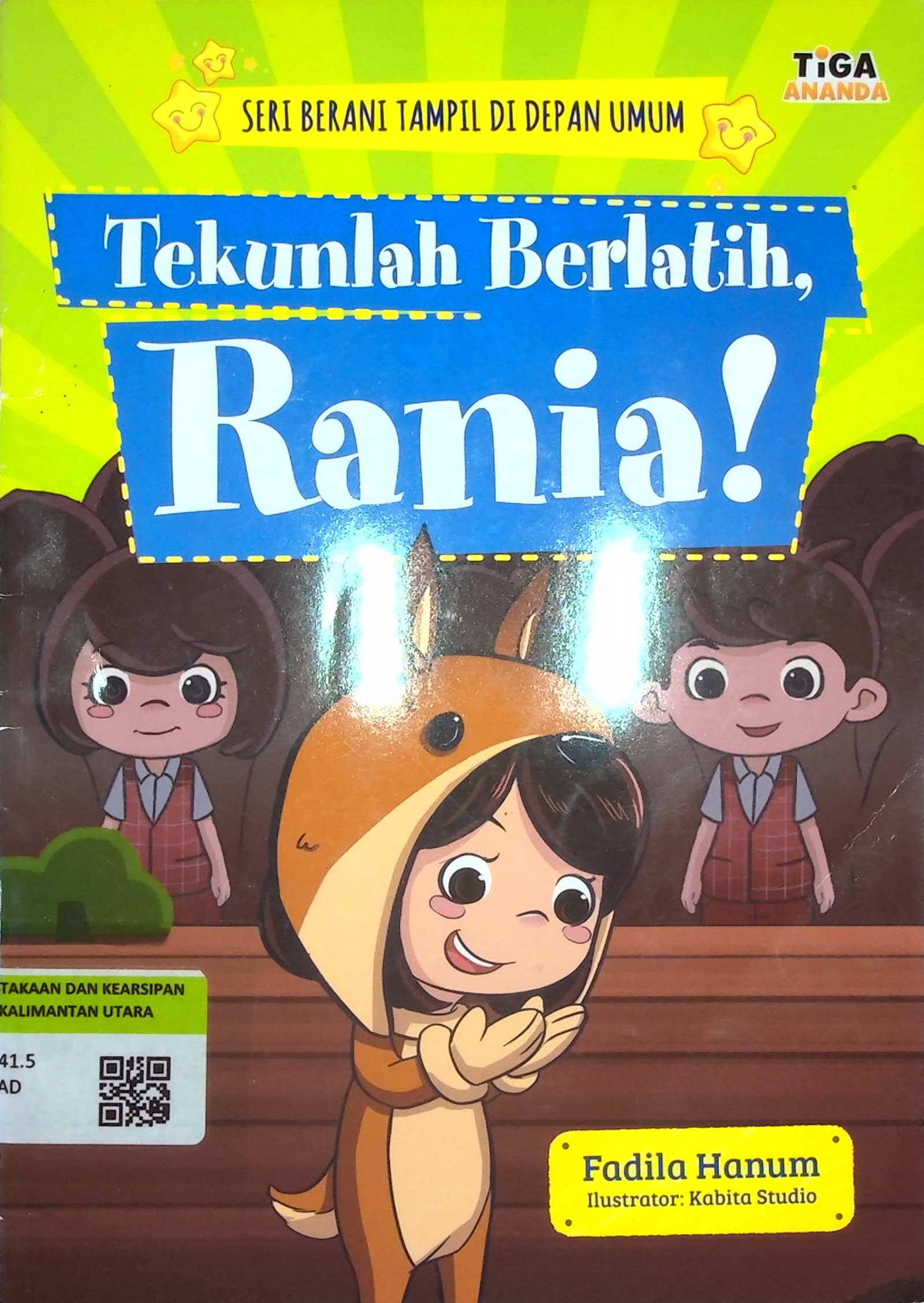 Cover Tekunlah Berlatih, Rania! :  Seri Berani Tampil di Depan Umum