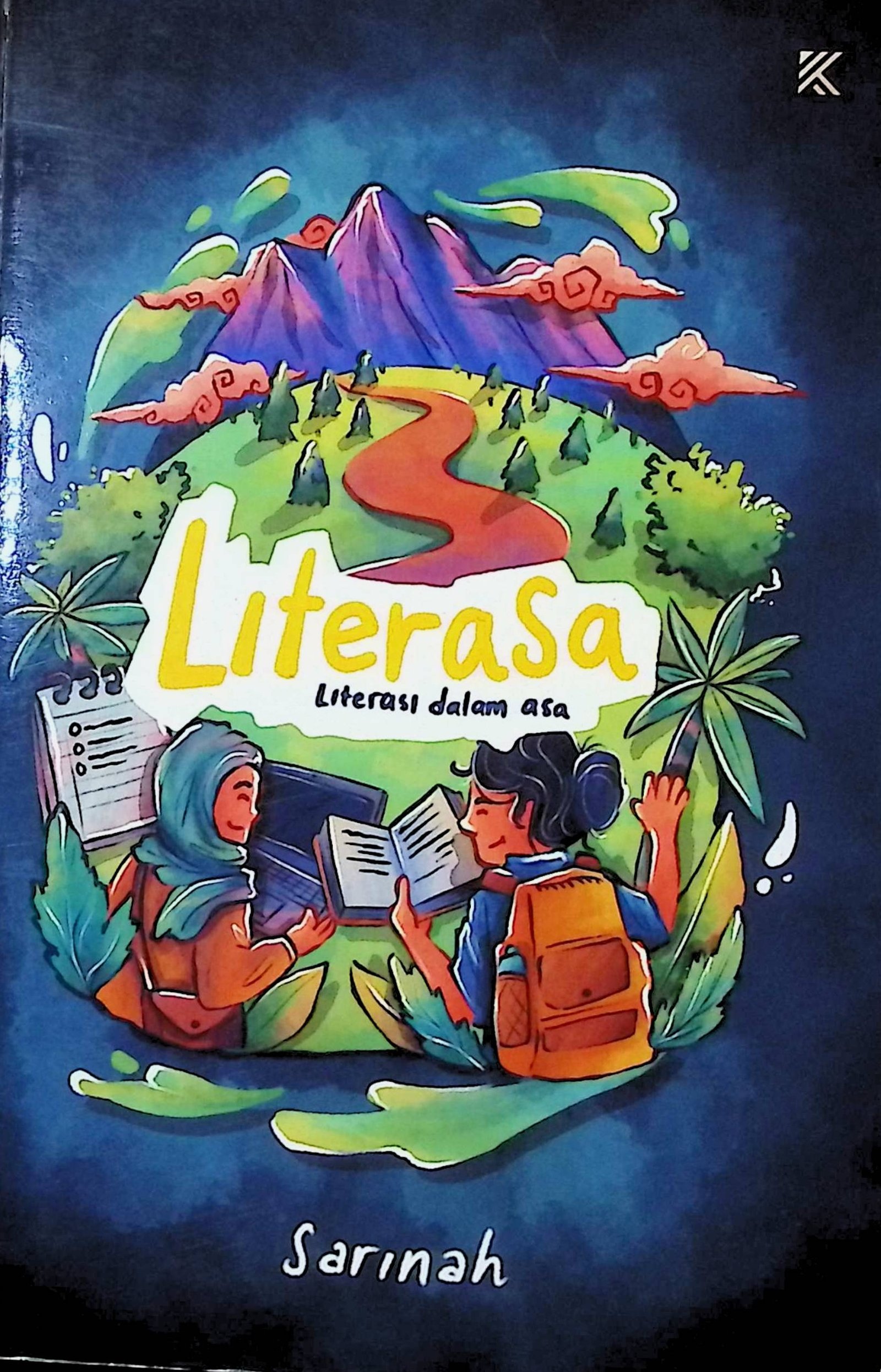 Cover Literasa :  Literasi Dalam Asa / Sarinah (Penulis); Tim Kaneomedia (Editor, Penyunting dan Penata Letak);