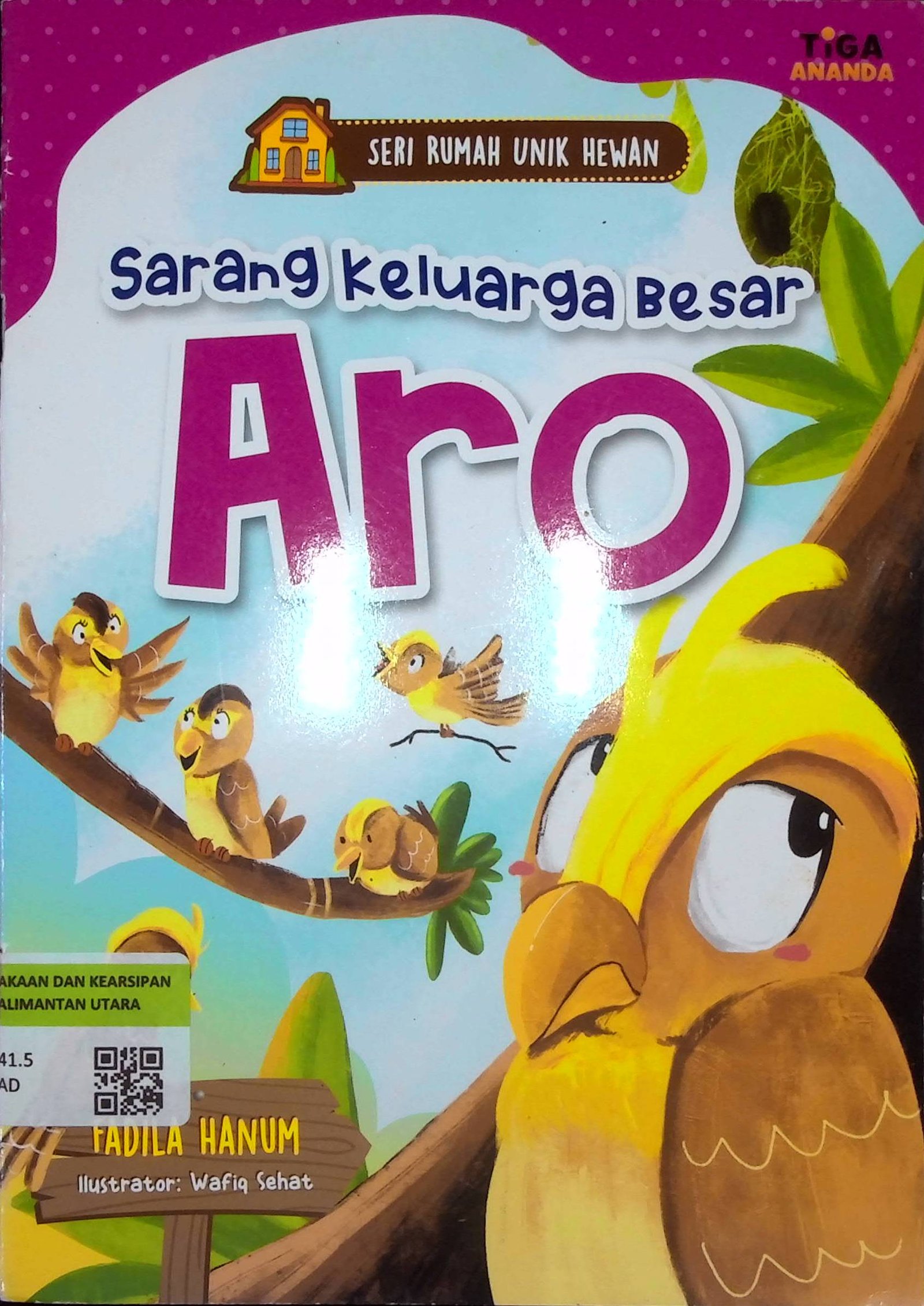 Cover Sarang Keluarga Besar Aro :  Seri Rumah Unik Hewan