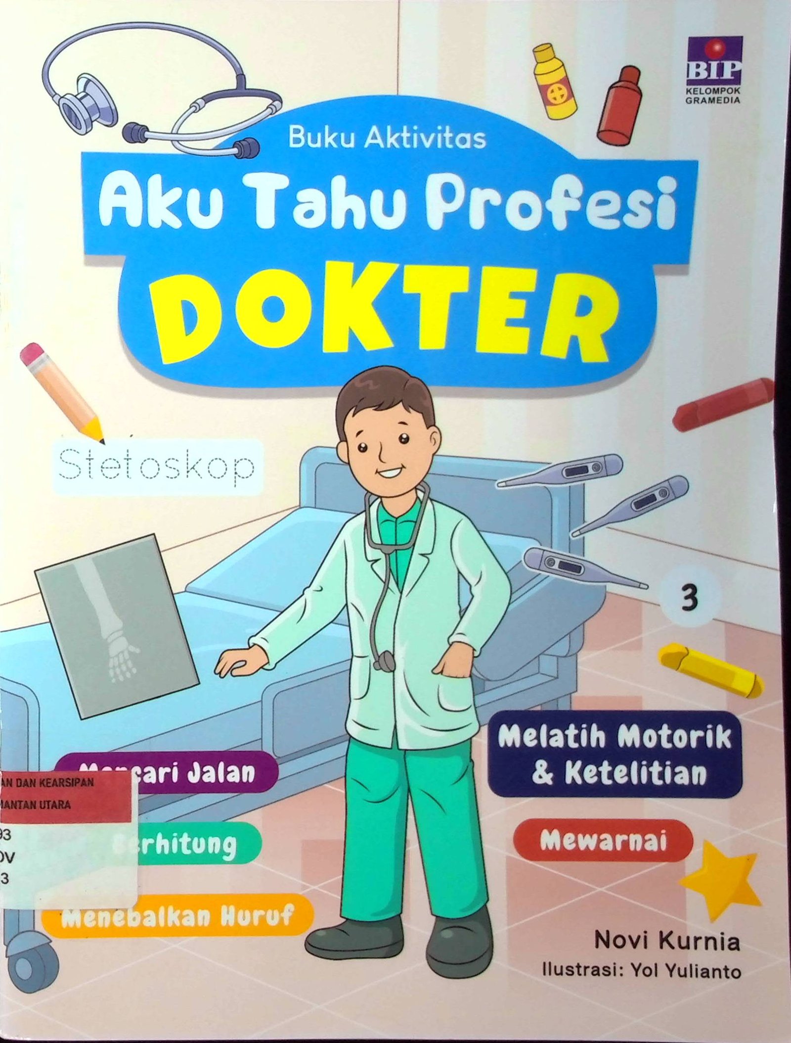 Cover Aku Tahu Profesi Dokter :  Buku Aktivitas