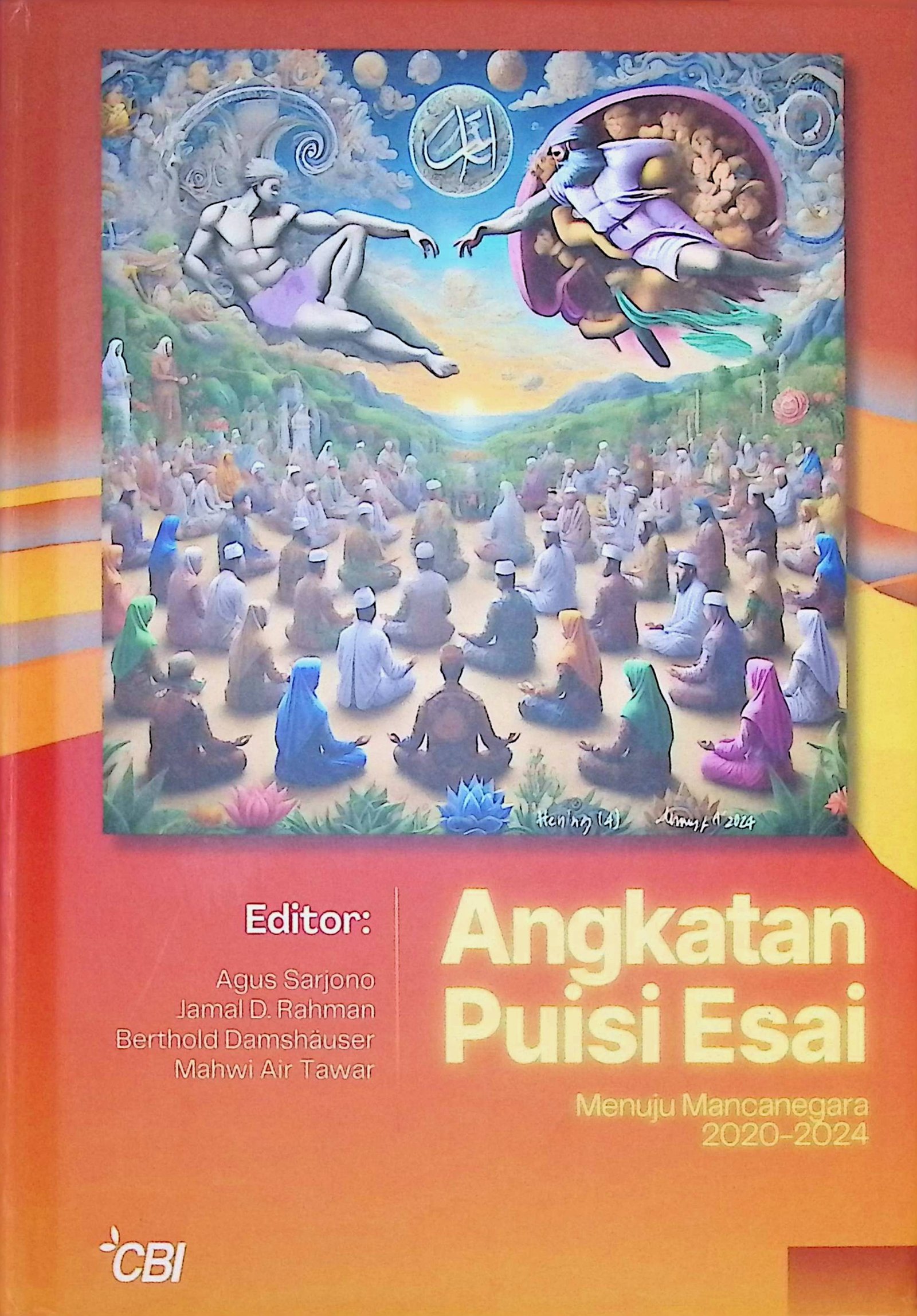 Cover Angkatan Puisi Esai Kitab 3: Menuju Mancanegara (2020-2024) / Agus Sarjono (Penulis); Jamal D. Rahman, Dkk (Editor)