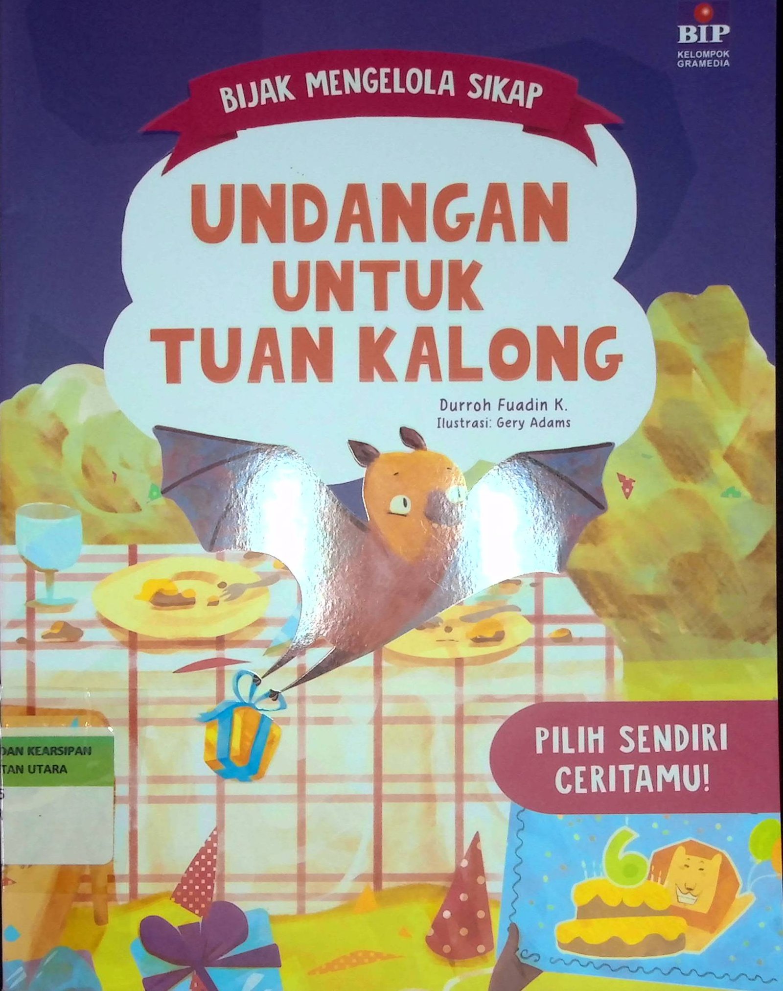 Cover Undangan Untuk Tuan Kalong :  Bijak Mengelola Sikap