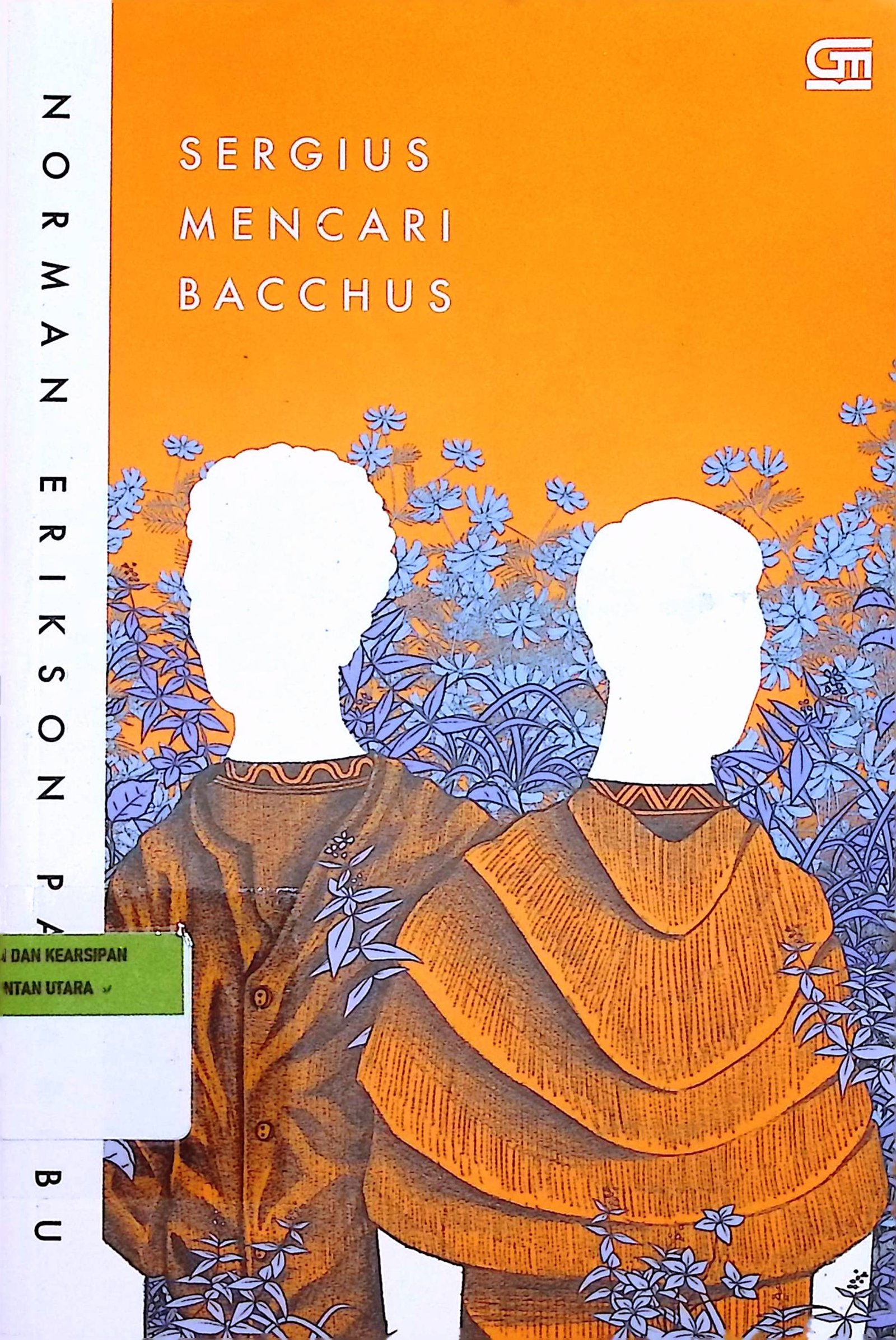 Cover Sergius Mencari Bacchus / Norman Erikson Pasaribu (Penulis)