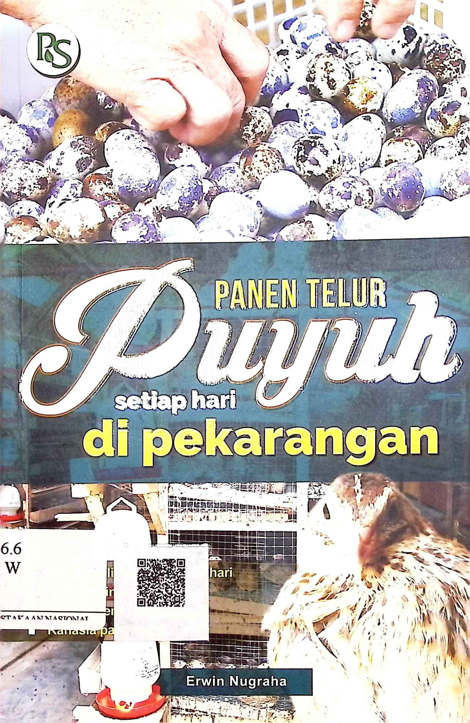 Cover Panen Telur Puyuh di Pekarangan / Erwin Nugraha (Penyusun); Pratiwi, B. Prasetya W (Editor)