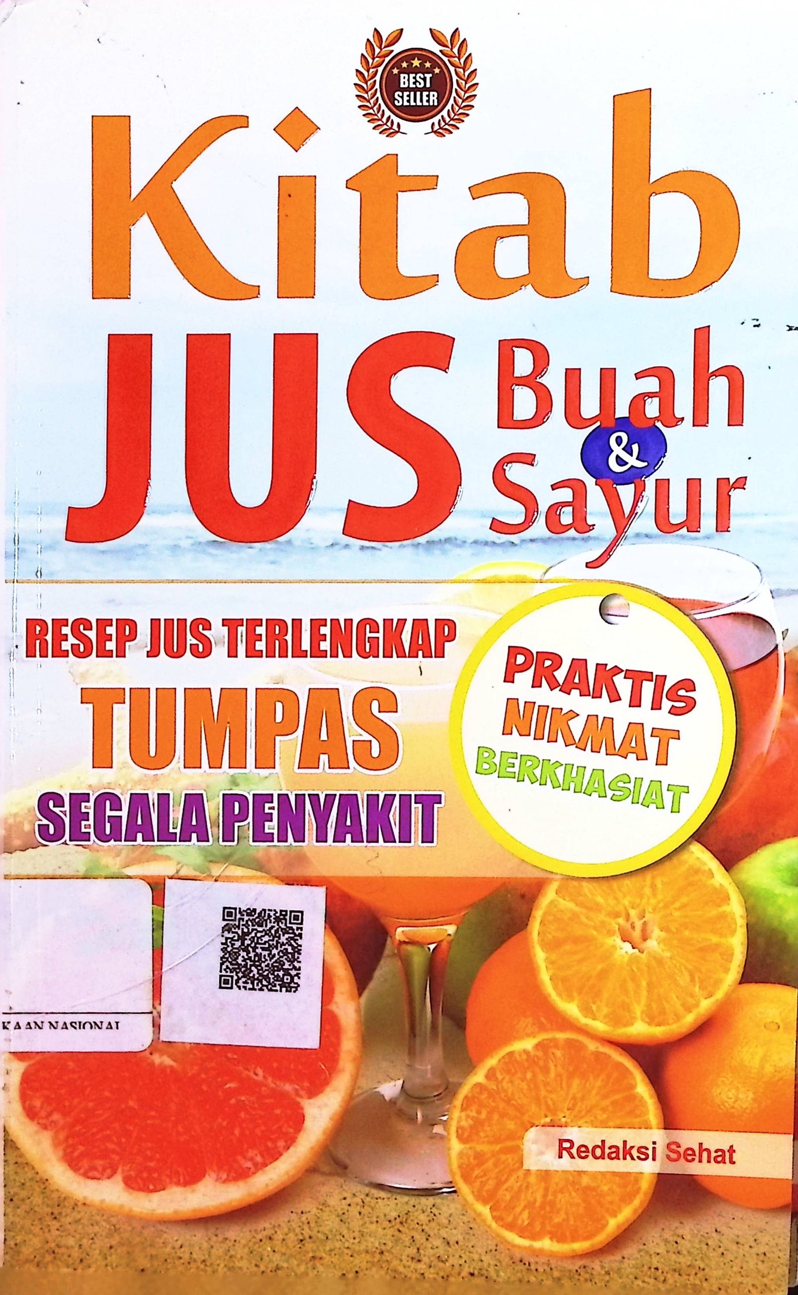 Cover Kitab Jus Buah & Sayur :  Resep Jus Terlengkap Tumpas Segala Penyakit / Redaksi Sehat (Penulis); Muzaki (Editor)