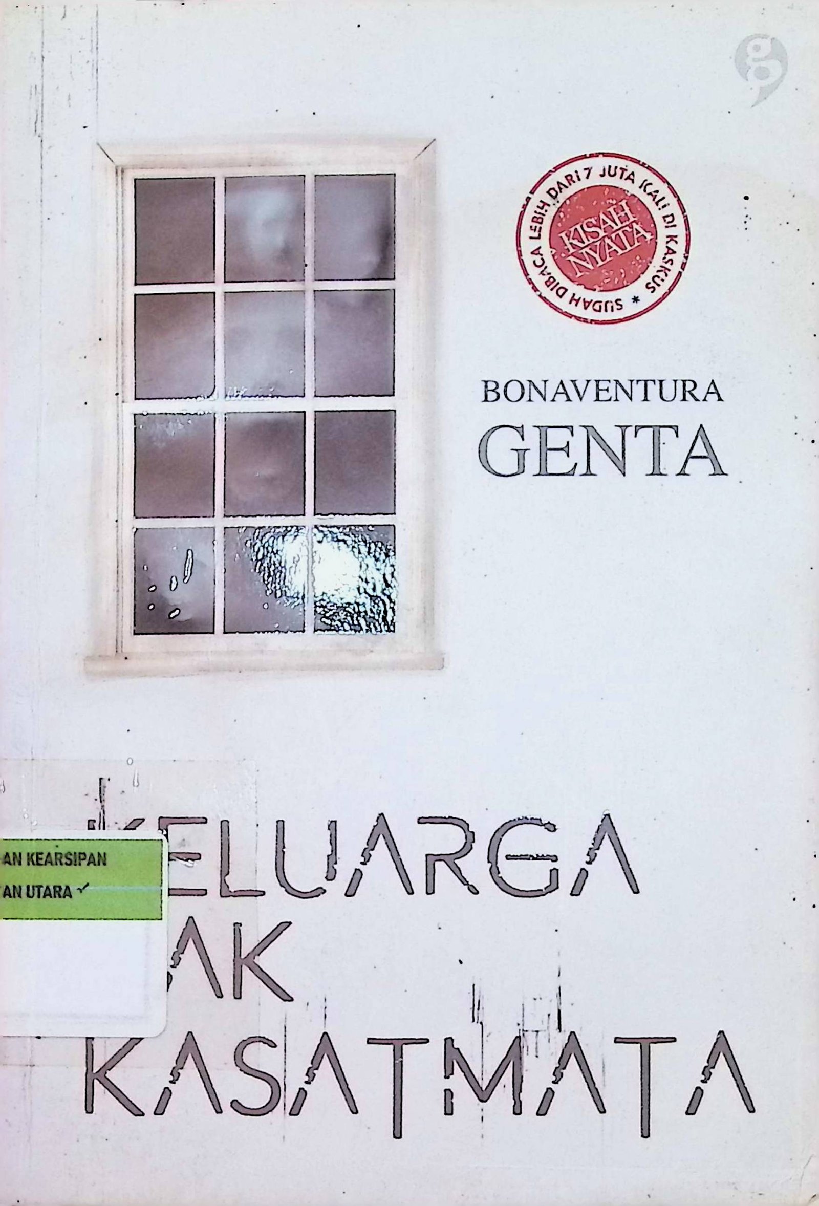 Cover Keluarga Tak Kasat Mata / Bonaventura Genta (Penulis); Ry Azzura (Editor)