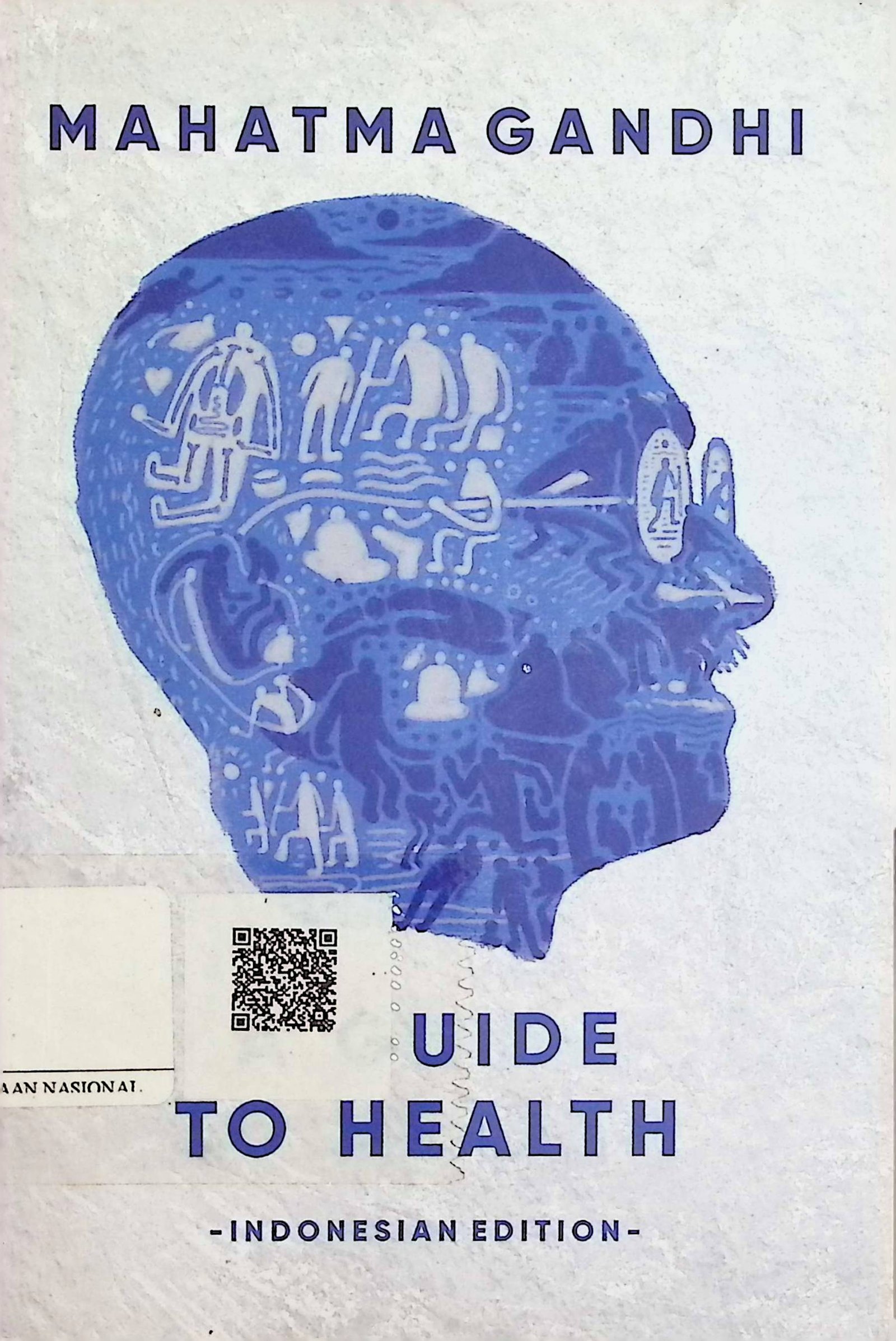 Cover A Guide to Health / Mahatma Gandhi (Penulis); Puput Alvia (Penyunting)