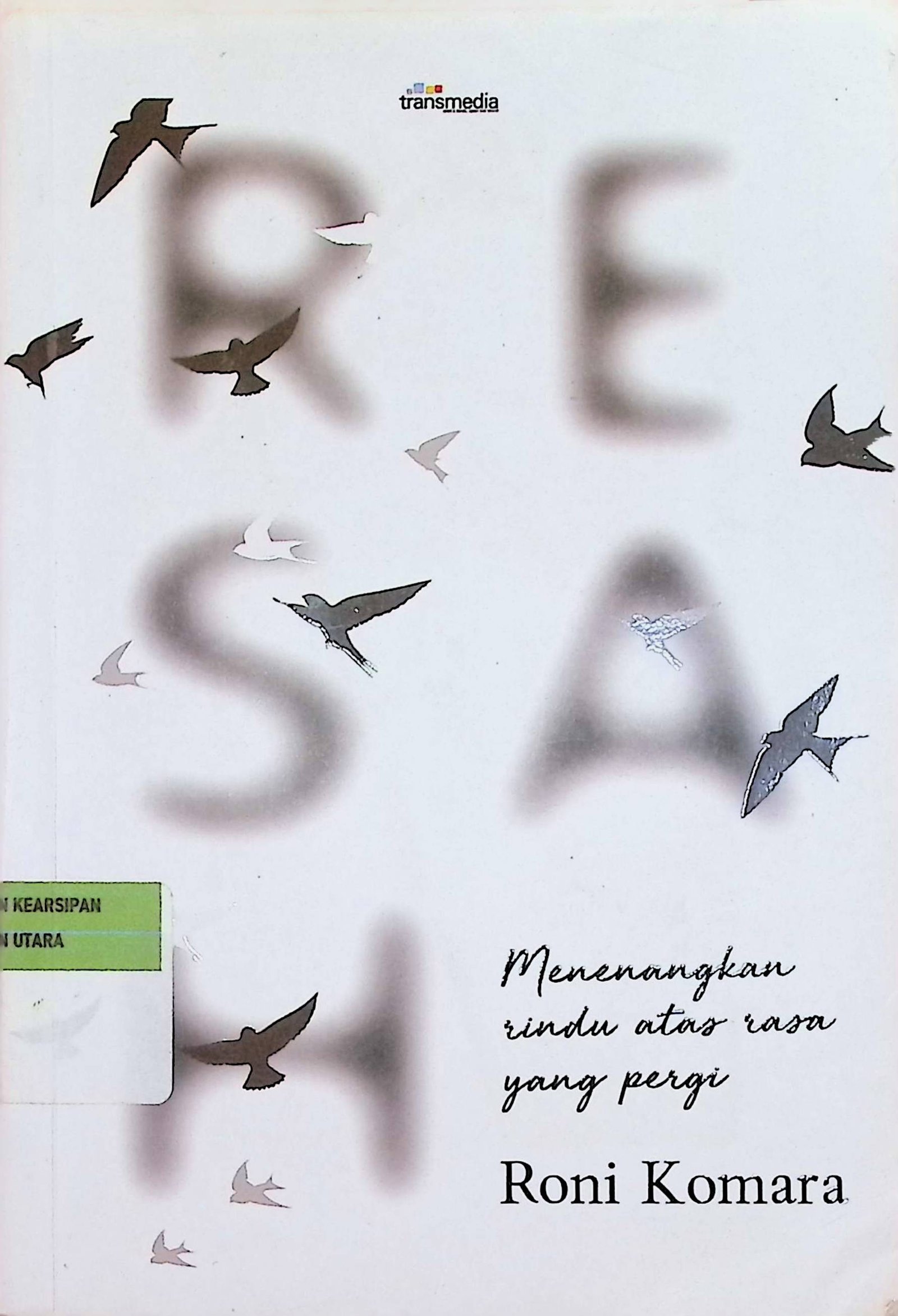 Cover Resah / Roni Komara (Penulis); Zulham Farobi (Penyunting)