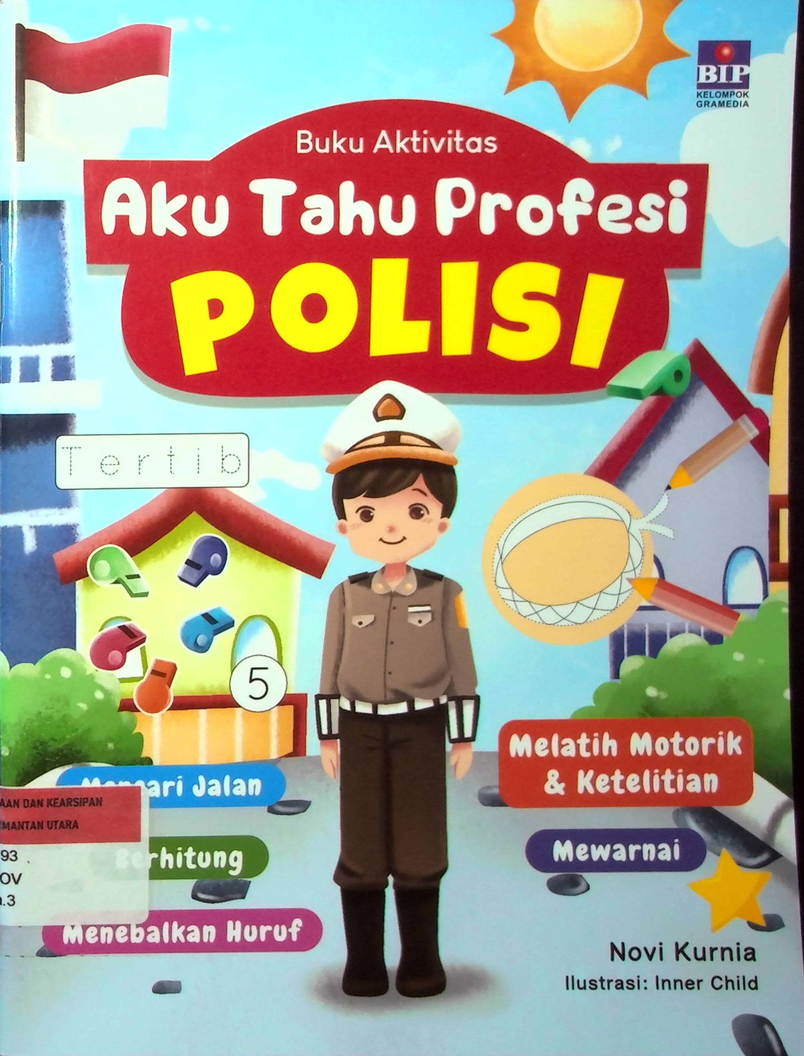 Cover Aku Tahu Profesi Polisi :  Buku Aktivitas