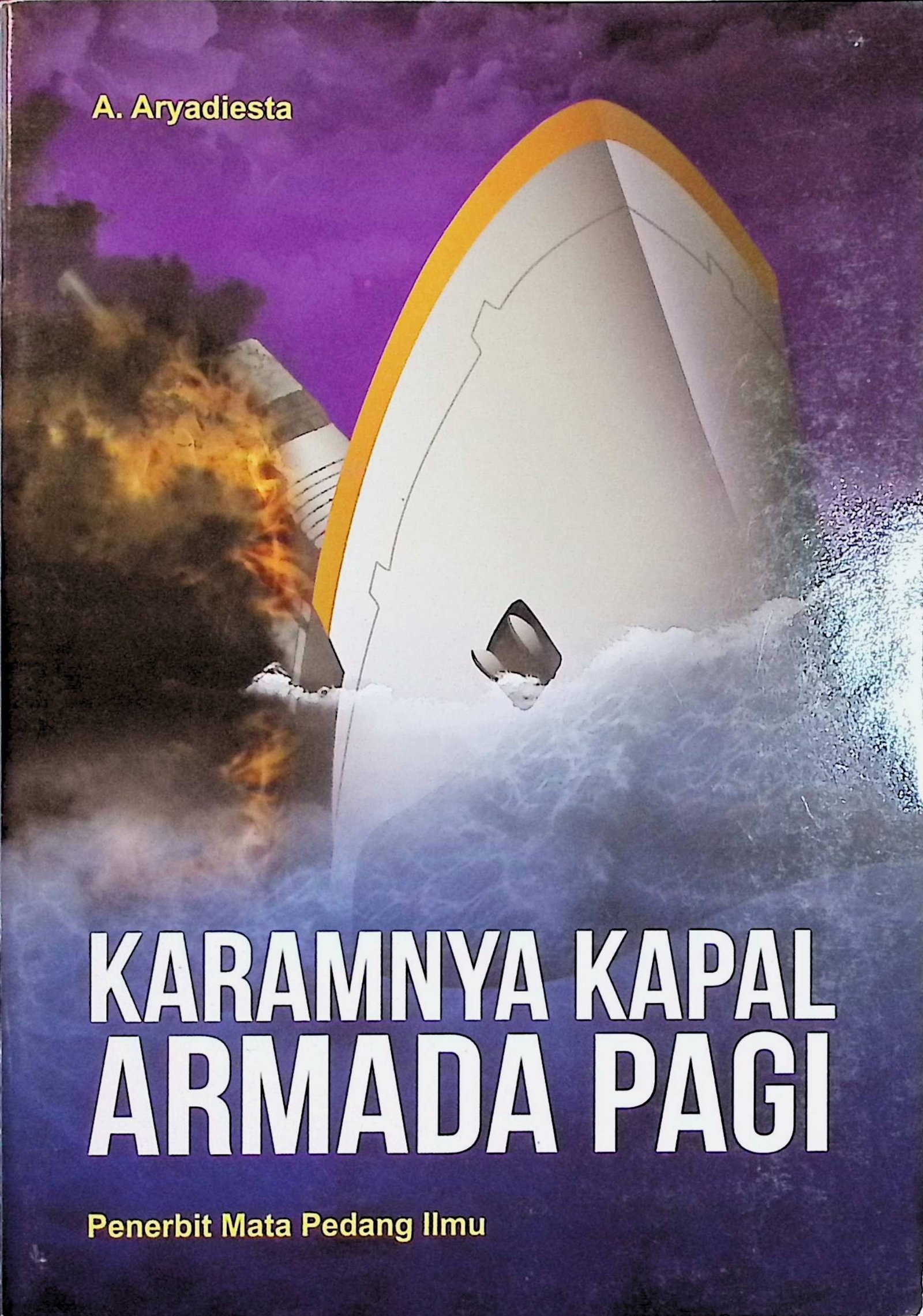 Cover Karamnya Kapal Armada Pagi / Aryadiesta A. (Penulis); Rina N (Editor)