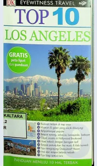 Top 10: Los Angeles / Catherine Gerber (Penulis); Dyah Ruci (Penerjemah); Winny Rachmayanti (Editor)